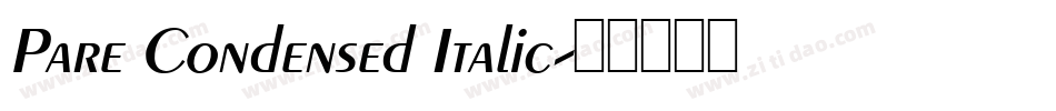 Pare Condensed Italic字体转换